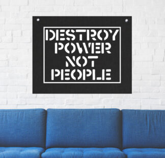 Destroy Power Not People Tapestry
