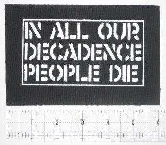 In All Our Decadence People Die Patch