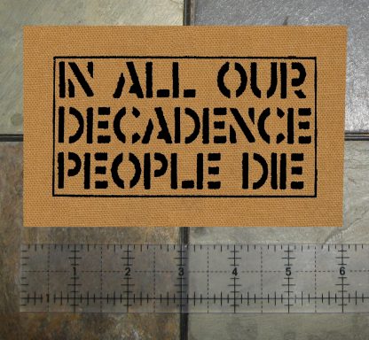 In All Our Decadence People Die Patch - Image 3