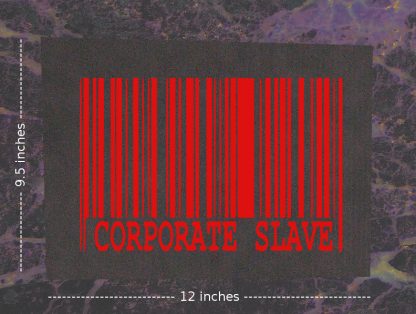 Corporate Slave Back Patch - Image 2