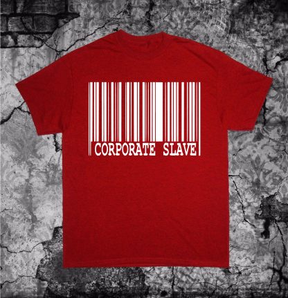 Corporate Slave Shirt - Image 7