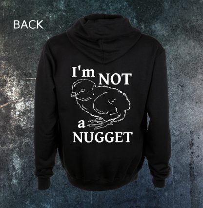 I'm Not a Nugget Hoodie
