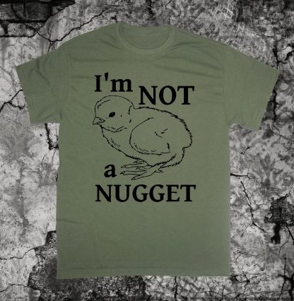 I'm Not a Nugget Shirt - Image 3