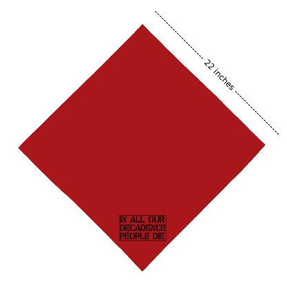 In All Our Decadence People Die Bandanna - Image 6