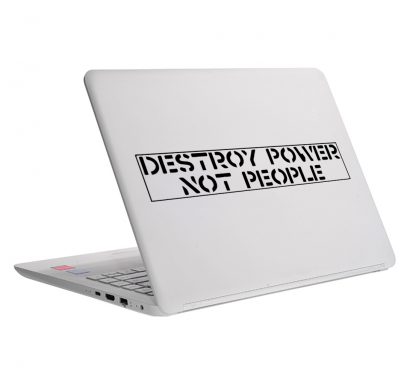 Destroy Power Not People Die Cut Sticker - Image 8