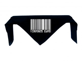 Corporate Slave Bandanna